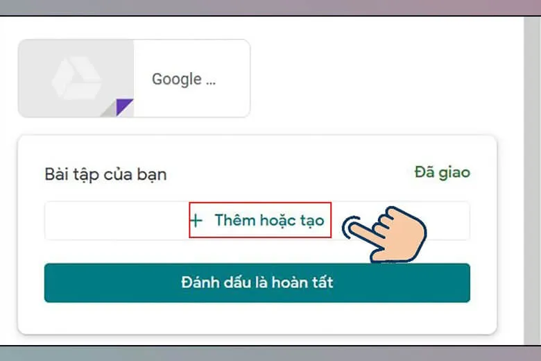 2 cách làm, nộp bài tập trên Google Classroom điện thoại và máy tính