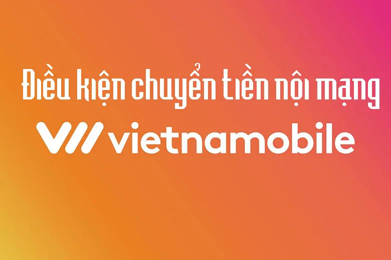 Cách chuyển tiền từ SIM này sang SIM khác Viettel, Vinaphone, Mobifone, Vietnamobile