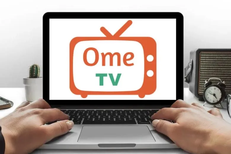 Cách tải OmeTV nhanh chóng trên điện thoại và máy tính