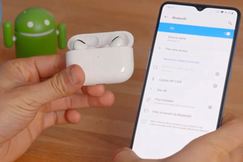 Cách tìm AirPods bị mất trên Android bằng thủ thuật 