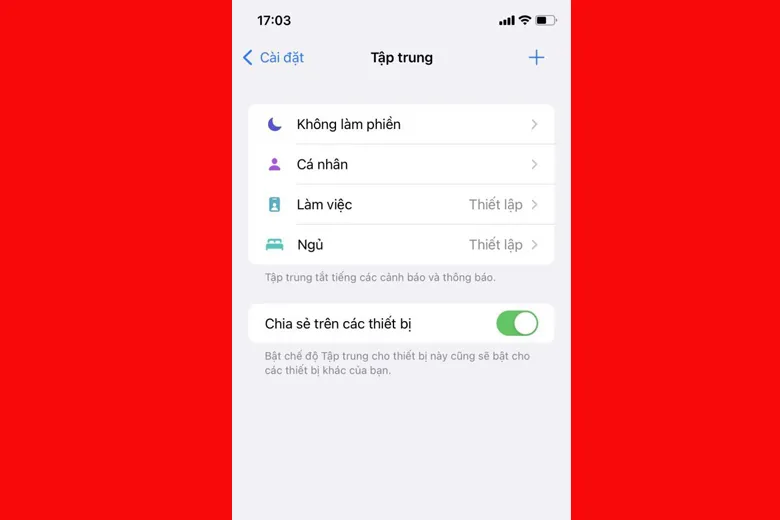 Focus Mode là gì? Hướng dẫn sử dụng Focus Mode trên iOS 15 cực dễ