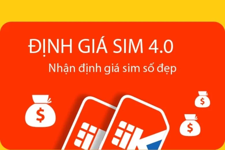 Hướng dẫn 10 Cách định giá số điện thoại, sim số đúng giá nhất hiện nay