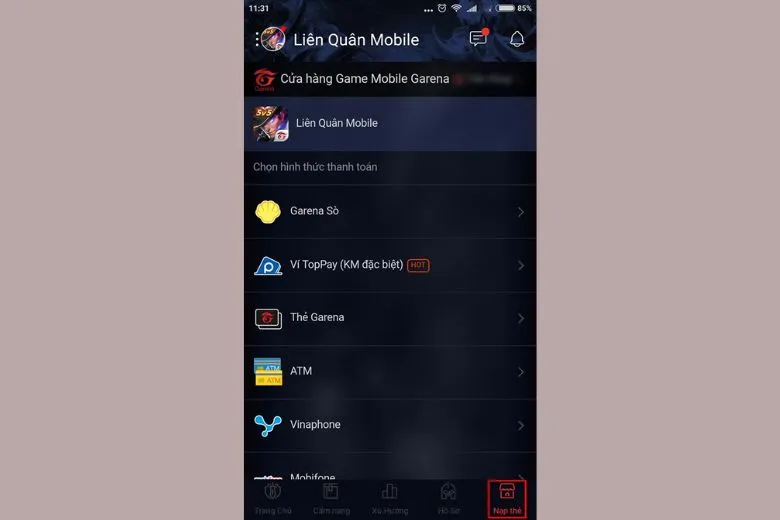 Hướng dẫn cách nạp tiền vào game Liên Quân trên điện thoại, website
