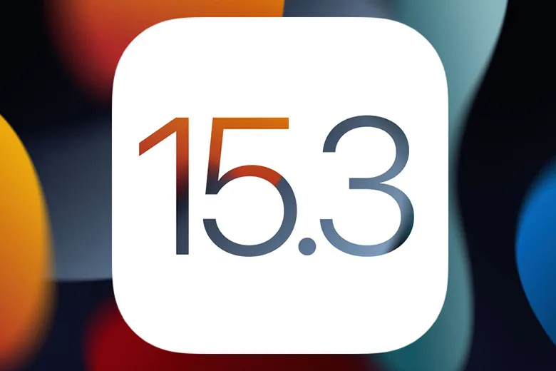 iOS 15.3 có gì mới? iOS 15.3 hỗ trợ máy nào? Có nên cập nhật?