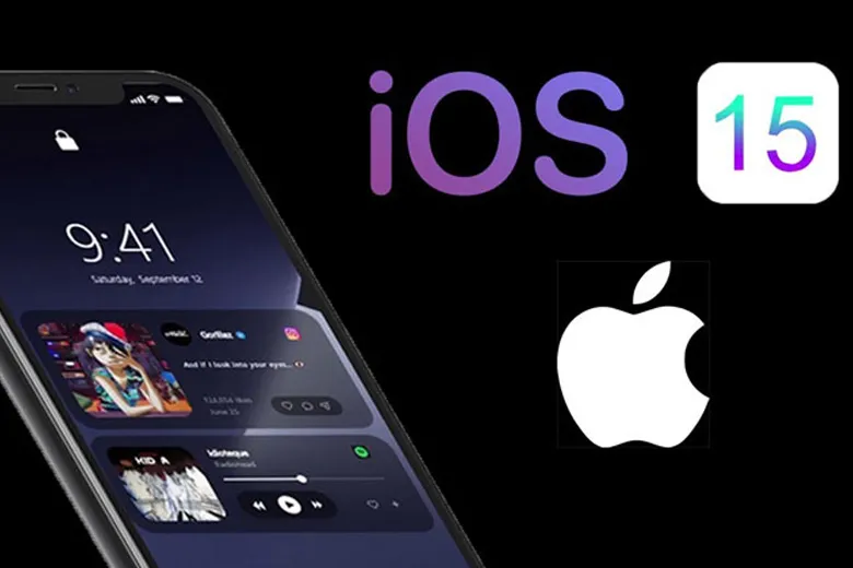 iOS 15 có gì mới? iOS 15 hỗ trợ máy nào? Có nên cập nhật iOS 15?