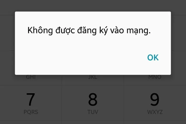 Lỗi không được đăng ký vào mạng (Not register on network)