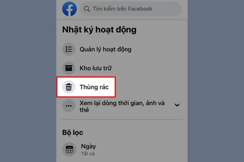 Thùng rác trên Facebook nằm ở đâu? Hướng dẫn 4 cách vào thùng rác Facebook nhanh chóng nhất