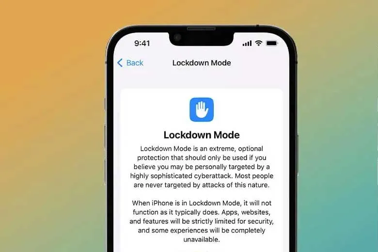 Tìm hiểu về chế độ Lockdown (phong tỏa) trên iOS 16: Giải pháp bảo vệ người dùng điện thoại iPhone khỏi tấn công mạng