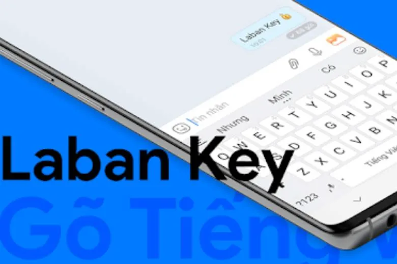 Top 3 bàn phím Tiếng Việt tốt nhất dành cho smartphone Android bạn nên thử ngay
