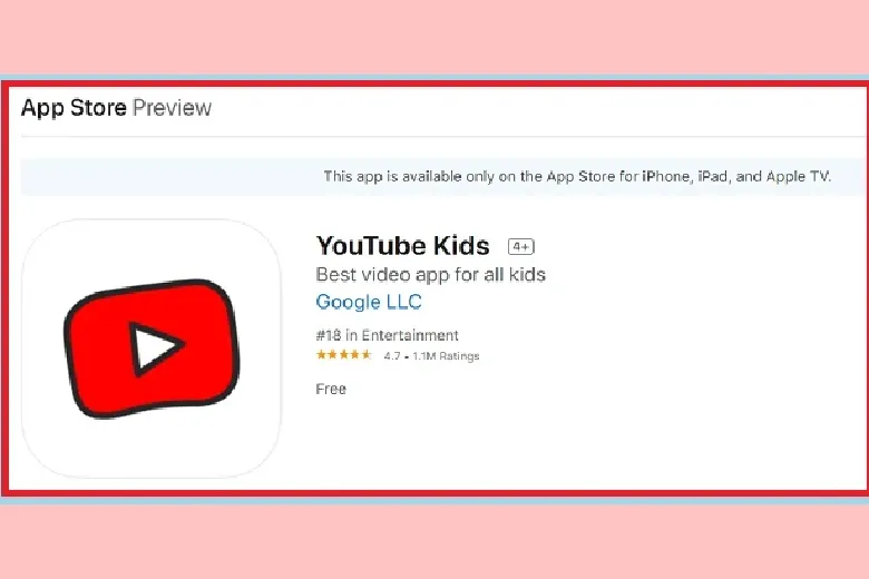 Youtube Kids là gì? Tính năng, cách cài đặt và sử dụng phiên bản Youtube dành cho trẻ em